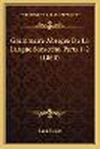 Cover image for Grammaire Abregee de La Langue Sanscrite, Parts 1-2 (1860)