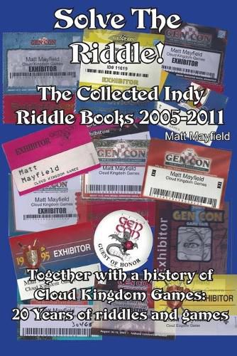 Cover image for Solve the Riddle!: The Combined Indy Riddle Books 2005-2011