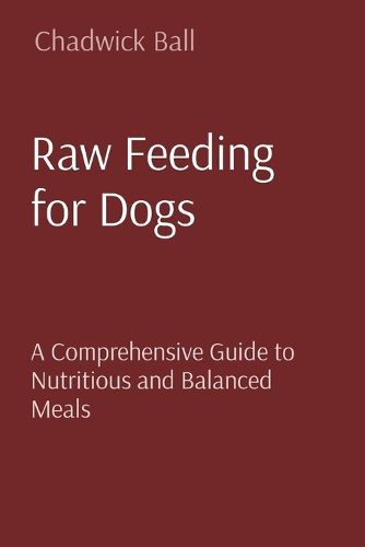 Cover image for Raw Feeding for Dogs