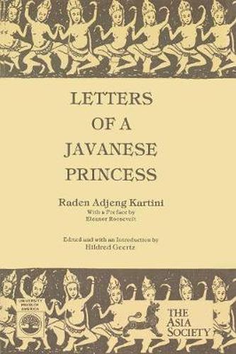 Cover image for Letters of a Javanese Princess by Raden Adjeng Kartini