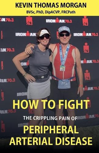 Cover image for How to Fight The Crippling Pain of Peripheral Arterial Disease