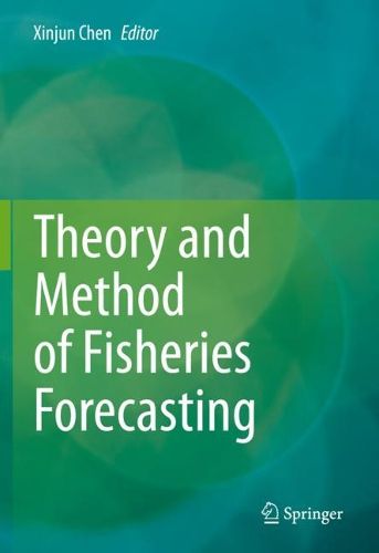 Cover image for Theory and Method of Fisheries Forecasting