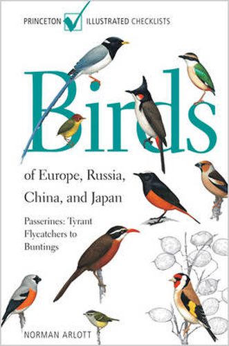 Cover image for Birds of Europe, Russia, China, and Japan: Passerines: Tyrant Flycatchers to Buntings