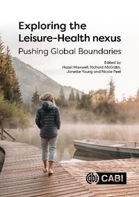 Cover image for Exploring the Leisure - Health Nexus: Pushing Global Boundaries