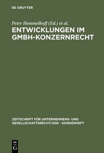 Cover image for Entwicklungen im GmbH-Konzernrecht