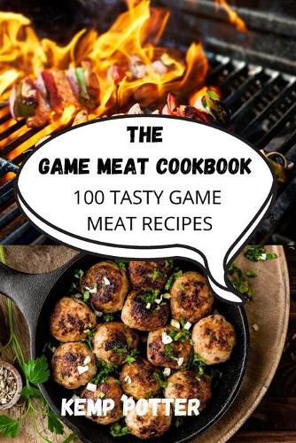 Cover image for The Game Meat Cookbook