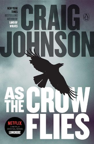 Cover image for As the Crow Flies: A Longmire Mystery