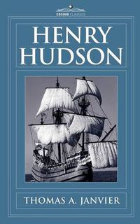 Cover image for Henry Hudson: A Brief Statement of His Aims & His Achievements