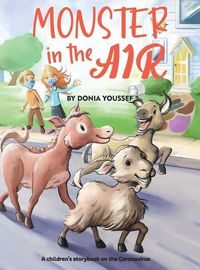 Cover image for Monster in the Air: A children's storybook on the Coronavirus
