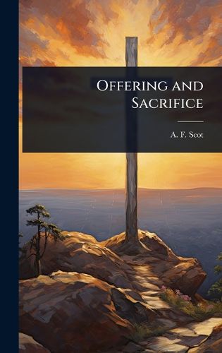 Cover image for Offering and Sacrifice
