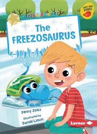 Cover image for The Freezosaurus