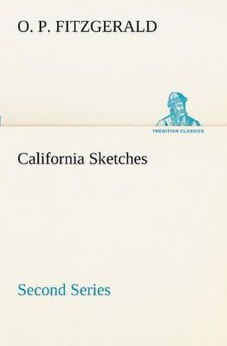 Cover image for California Sketches, Second Series