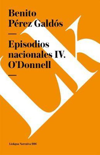 Cover image for Episodios Nacionales IV. O'Donnell