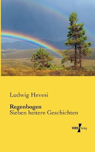 Cover image for Regenbogen: Sieben heitere Geschichten