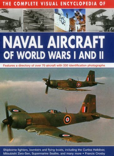 Cover image for Complete Visual Encyclopedia of Naval Aircraft of World Wars I and Ii