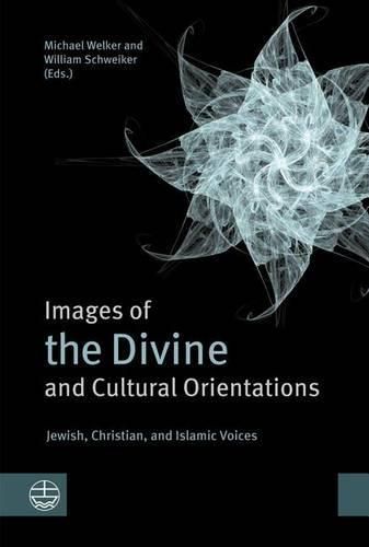 Cover image for Images of the Divine and Cultural Orientations: Jewish, Christian, and Islamic Voices