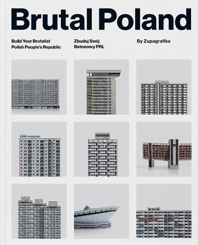 Cover image for Brutal Poland: Build Your Brutalist Polish People's Republic