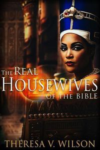 Cover image for The Real Housewives of the Bible