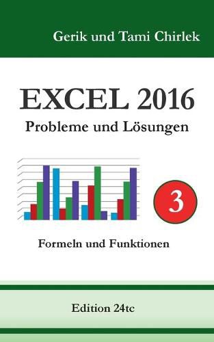 Cover image for Excel 2016 . Probleme und Loesungen . Band 3