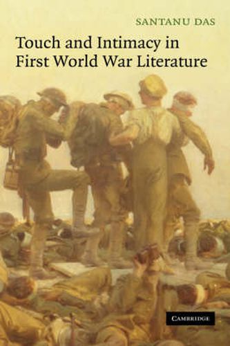 Cover image for Touch and Intimacy in First World War Literature