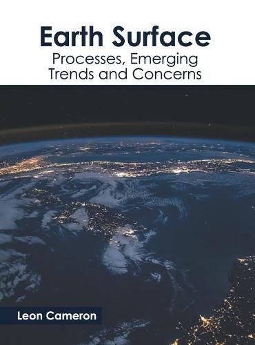 Cover image for Earth Surface: Processes, Emerging Trends and Concerns