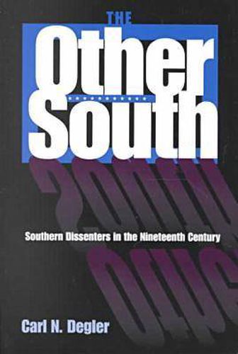 The Other South: Southern Dissenters in the Nineteenth Century