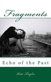 Cover image for Fragments: Echo of the Past