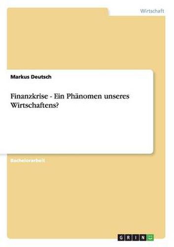 Cover image for Finanzkrise - Ein Phanomen unseres Wirtschaftens?