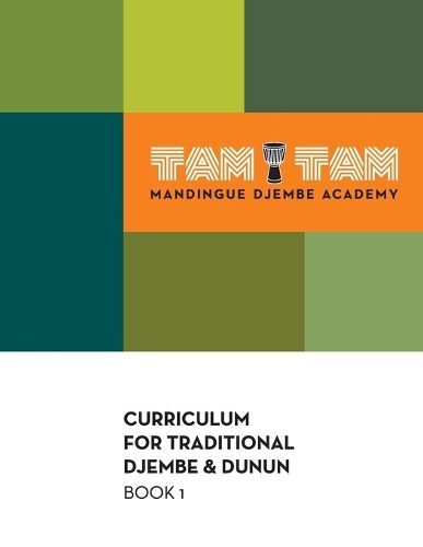 Cover image for Tam Tam Mandingue Djembe Academy Curriculum Book 1