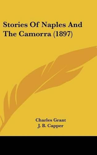 Cover image for Stories of Naples and the Camorra (1897)