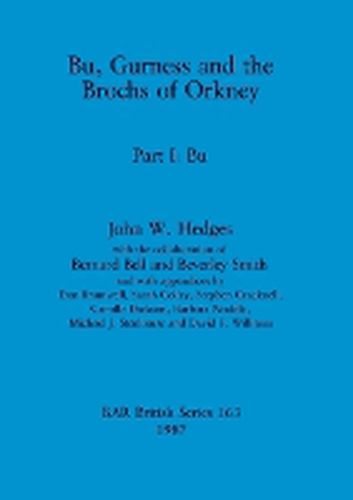 Cover image for Bu, Gurness and the Brochs of Orkney