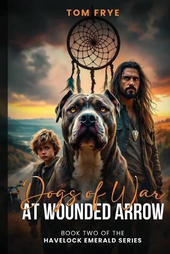 Cover image for Dogs of War at Wounded Arrow