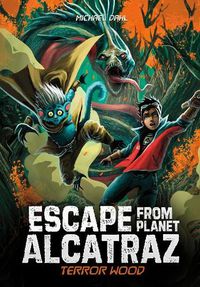 Cover image for Terror Wood (Escape from Planet Alcatraz)