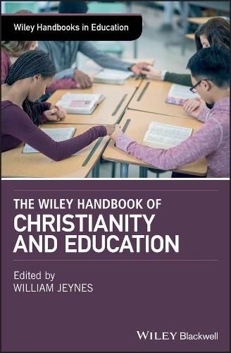 Cover image for The Wiley Handbook of Christianity and Education