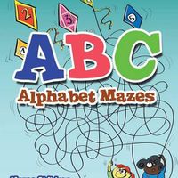 Cover image for ABC Alphabet Mazes - Mazes Children Edition