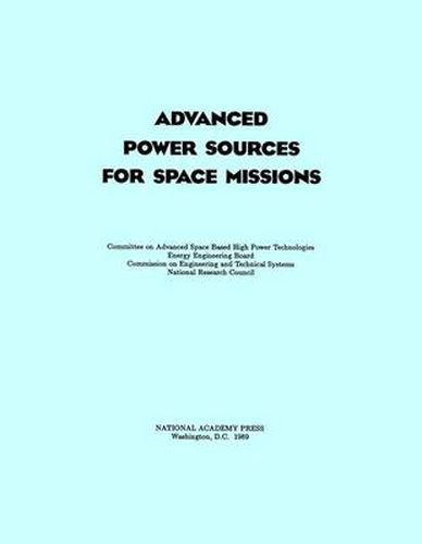 Cover image for Advanced Power Sources for Space Missions