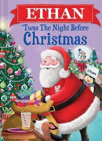 Cover image for Ethan 'Twas the Night Before Christmas