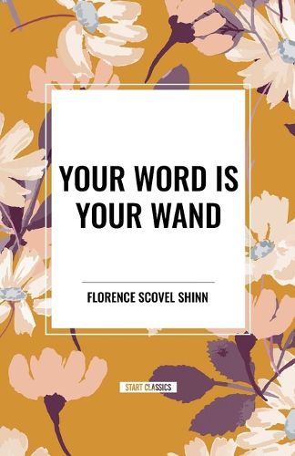 Your Word Is Your Wand