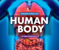 Cover image for Looking Inside the Human Body