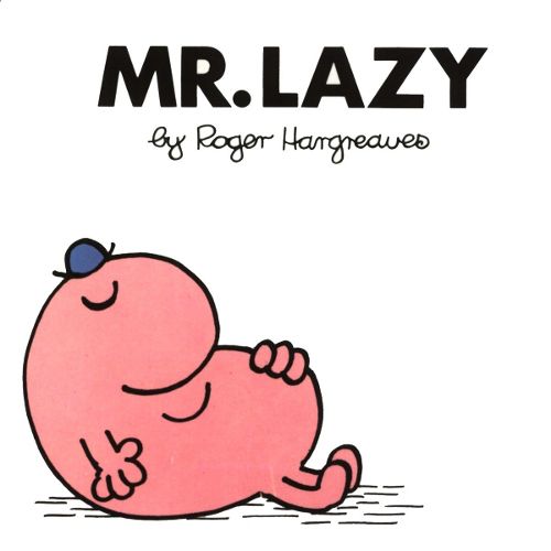 Cover image for Mr. Lazy