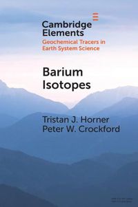 Cover image for Barium Isotopes: Drivers, Dependencies, and Distributions through Space and Time