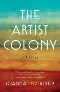 Cover image for The Artist Colony: A Novel