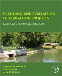 Cover image for Planning and Evaluation of Irrigation Projects: Methods and Implementation