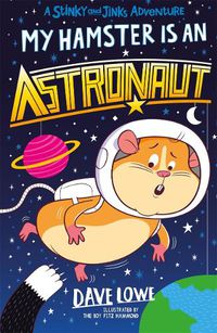 Cover image for My Hamster is an Astronaut