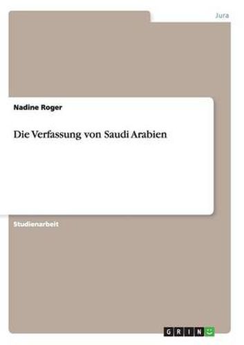 Cover image for Die Verfassung von Saudi Arabien