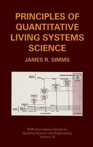 Cover image for Principles of Quantitative Living Systems Science