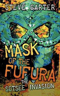 Cover image for Mask of the Fufura