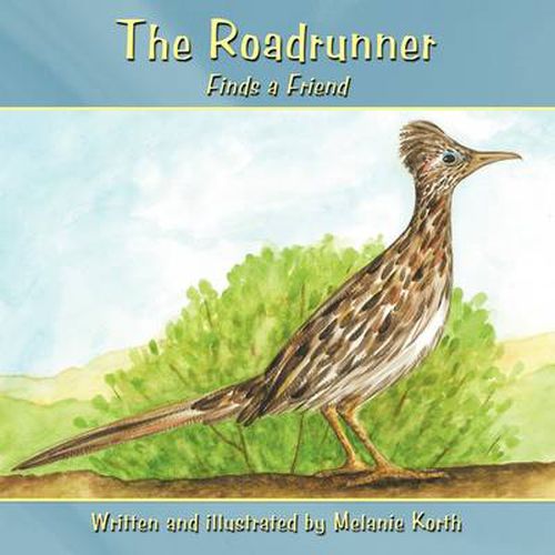 Cover image for The Roadrunner: Finds a Friend