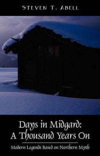 Cover image for Days in Midgard: A Thousand Years On - Modern Legends Based on Northern Myth