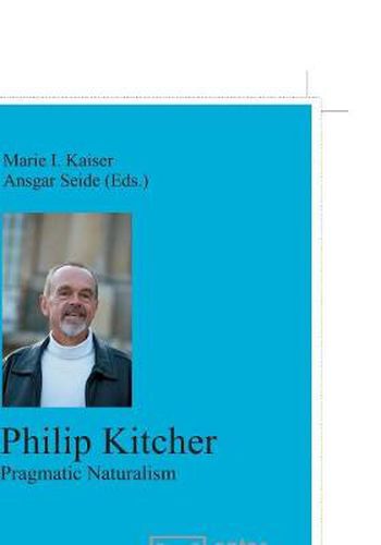 Philip Kitcher: Pragmatic Naturalism